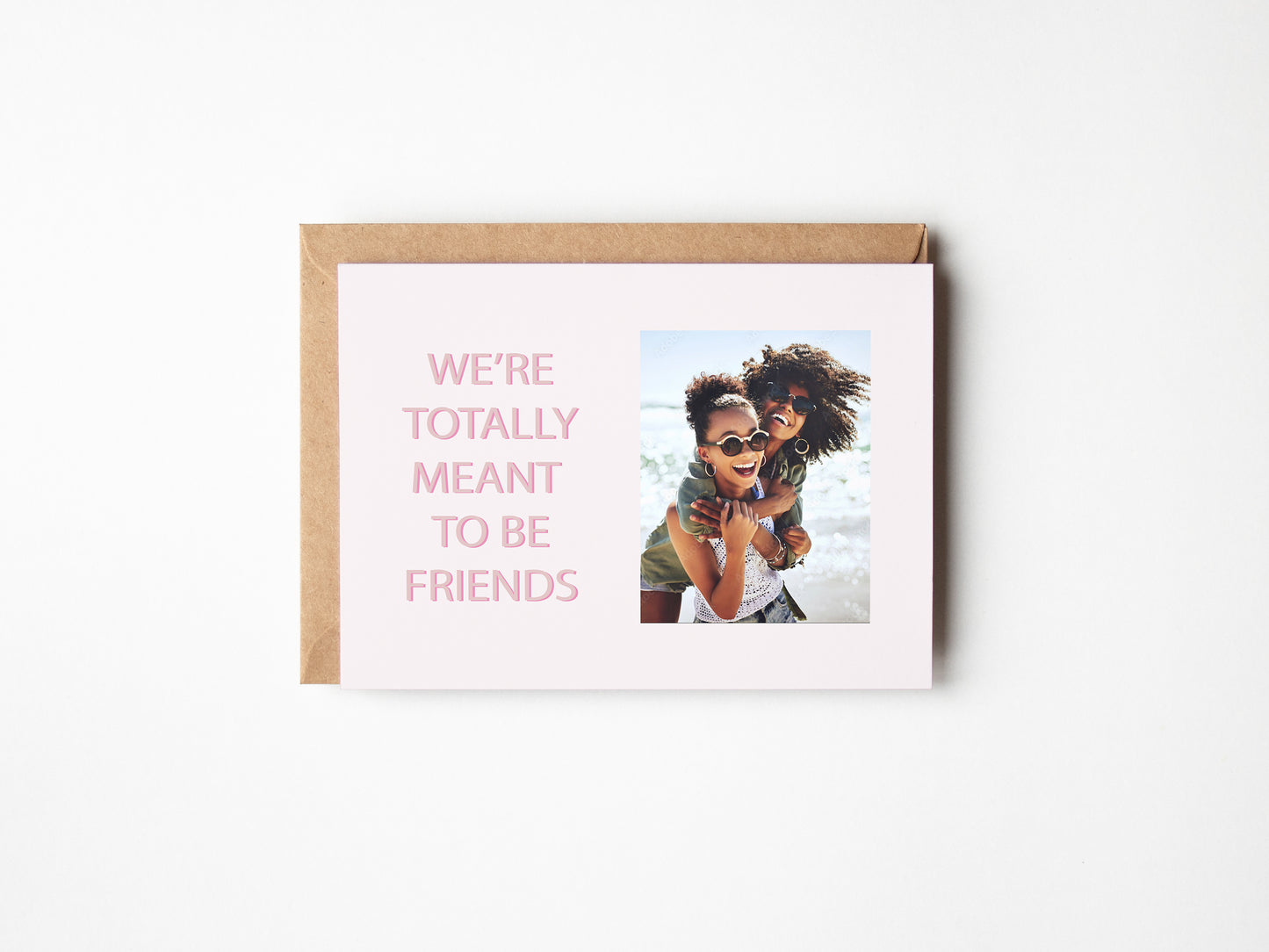 We're Totally Meant To Be Friends, Galentine's Day Keepsake Photo Mat Greeting Card