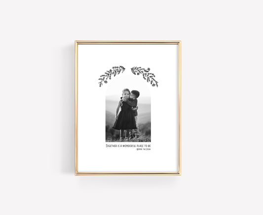"Together is a Wonderful Place To Be" 8x10 Photo Mat