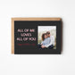 All Of Me Loves All Of You, Valentine's Day Keepsake Photo Mat Greeting Card
