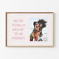 We're Totally Meant To Be Friends, Galentine's Day Keepsake Photo Mat Greeting Card